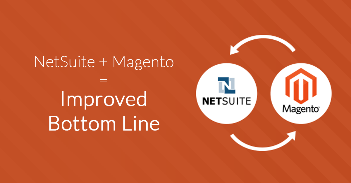 Combining Magento with NetSuite: Best Practices