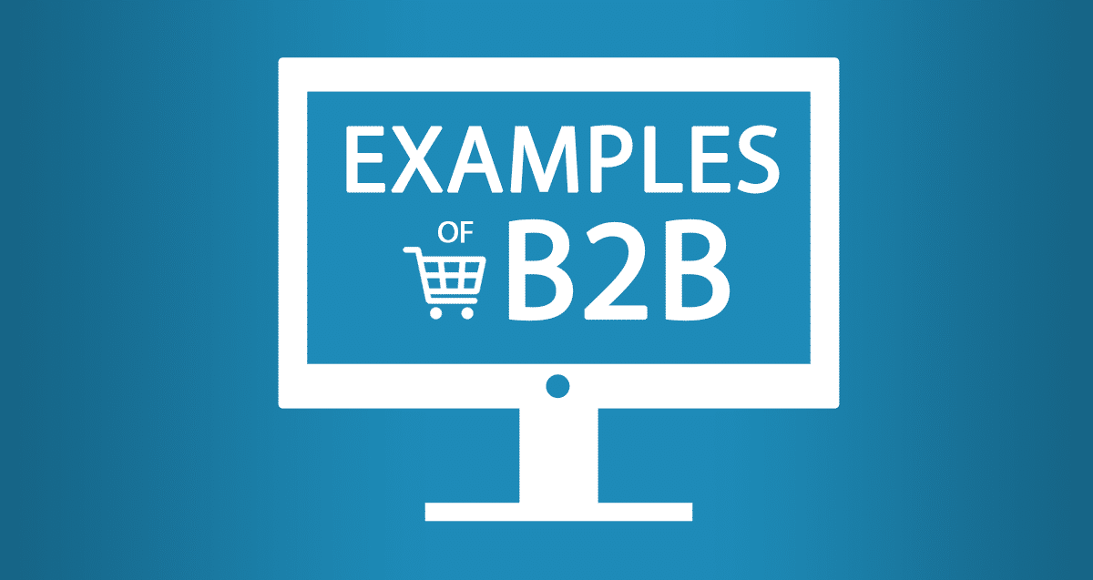 B2B eCommerce Examples
